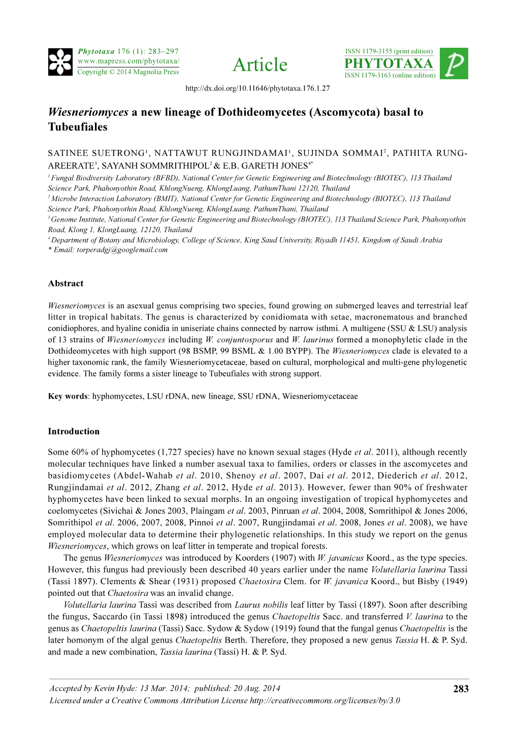 Wiesneriomyces a New Lineage of Dothideomycetes (Ascomycota) Basal to Tubeufiales