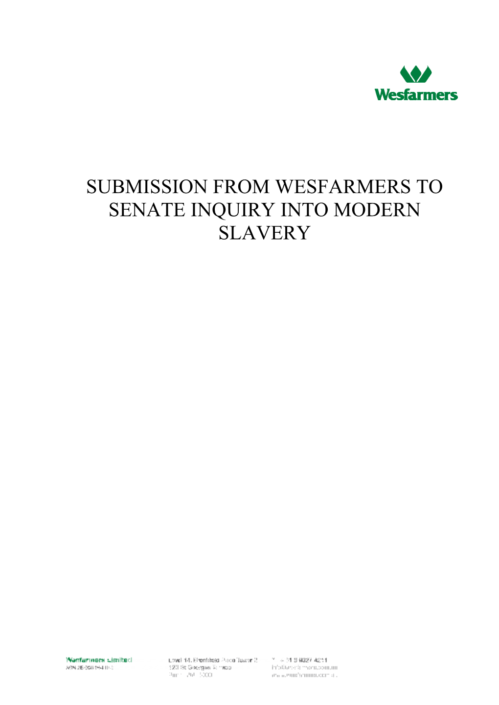 SUBMISSION from WESFARMERS to SENATE INQUIRY INTO MODERN SLAVERY Contents Introduction