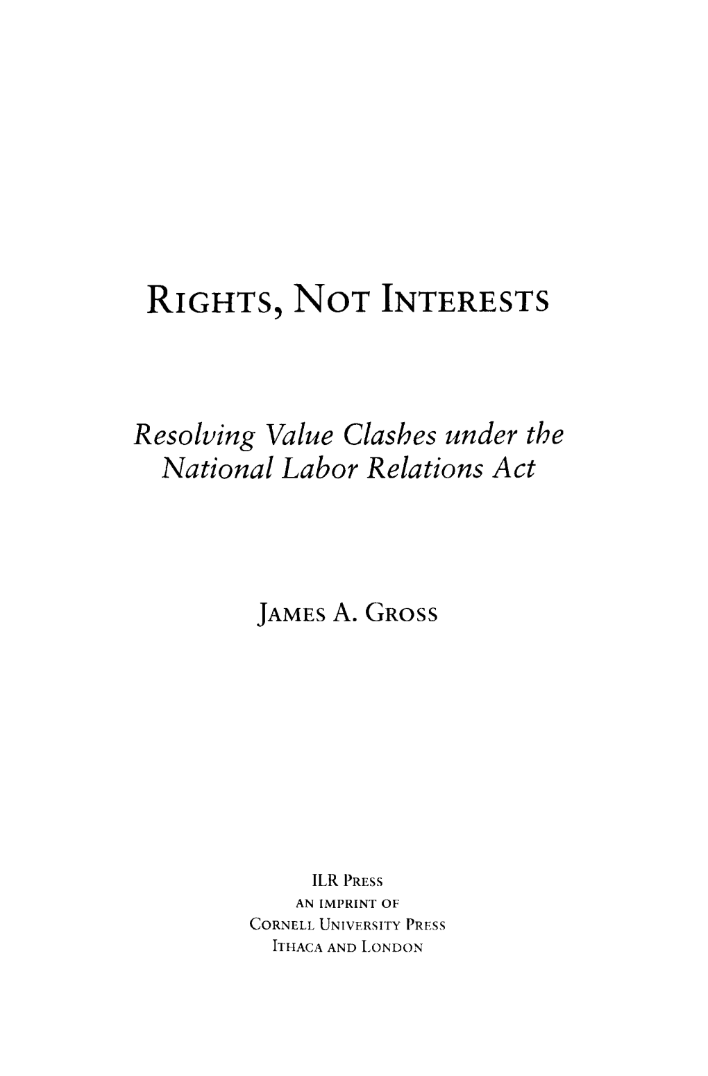 Resolving Value Clashes Under the National Labor Relations Act