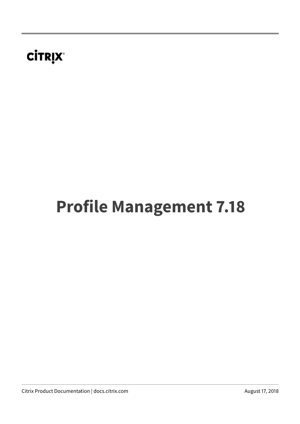 Profile Management 7.18