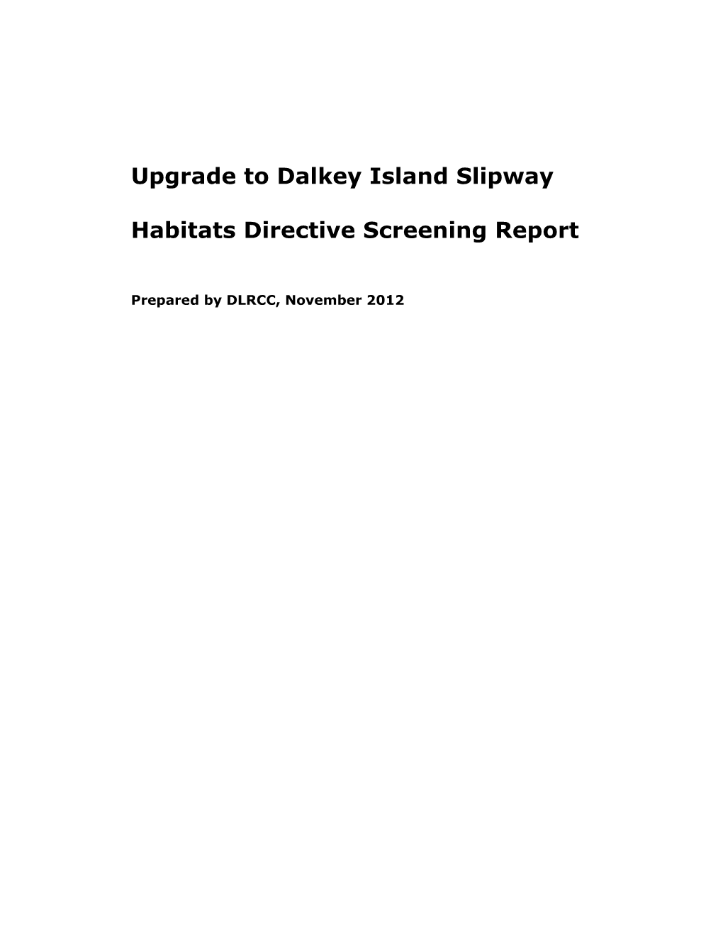 Upgrade to Dalkey Island Slipway Habitats Directive Screening Report