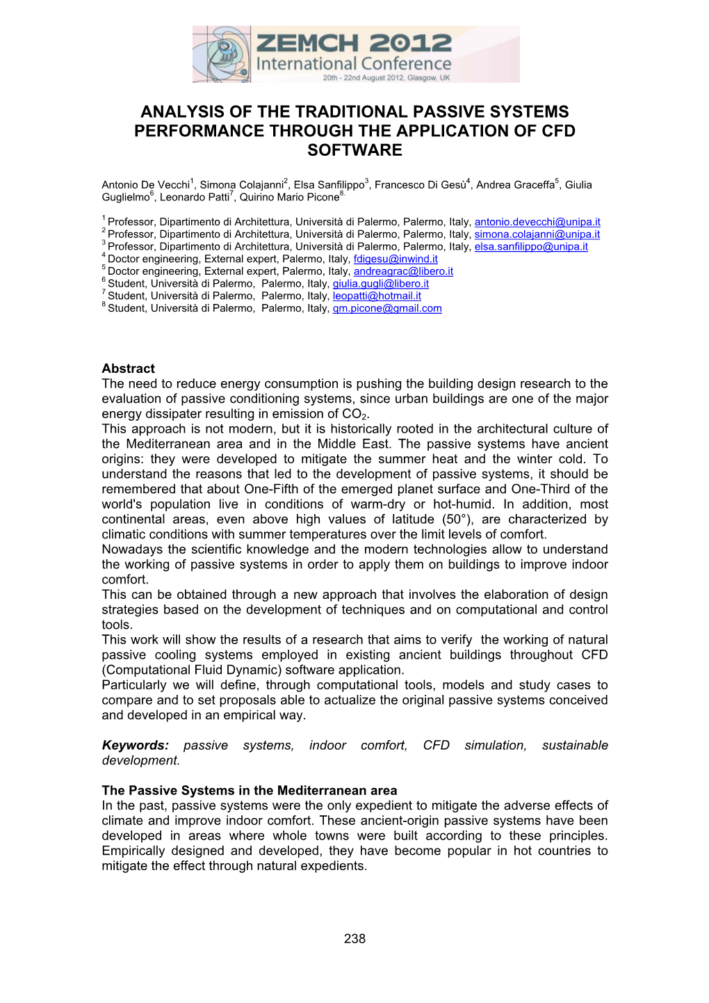 Analysis of the Traditional Passive Systems Performance Through the Application of Cfd Software