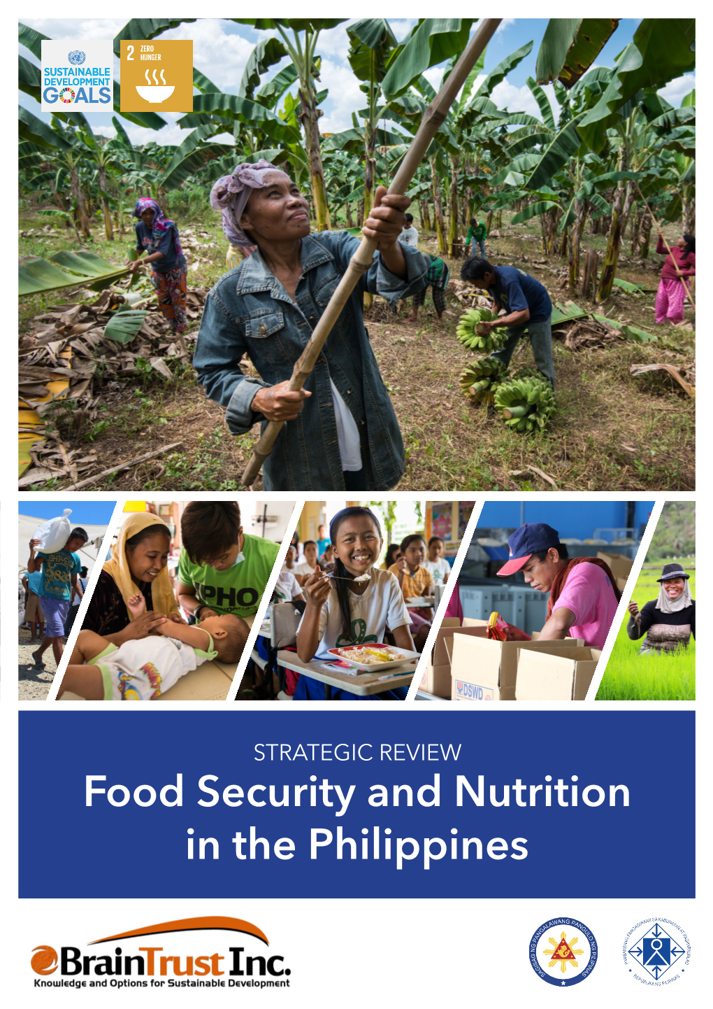 Food Security and Nutrition in the Philippines BRAIN TRUST, INC