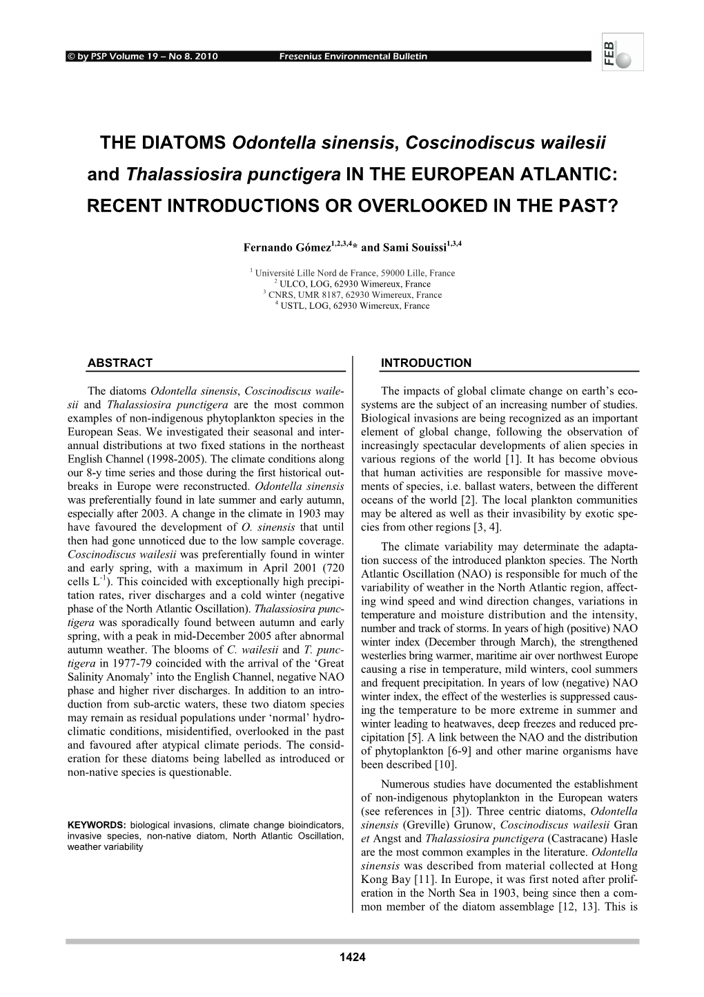 THE DIATOMS Odontella Sinensis, Coscinodiscus Wailesii and Thalassiosira Punctigera in the EUROPEAN ATLANTIC: RECENT INTRODUCTIONS OR OVERLOOKED in the PAST?