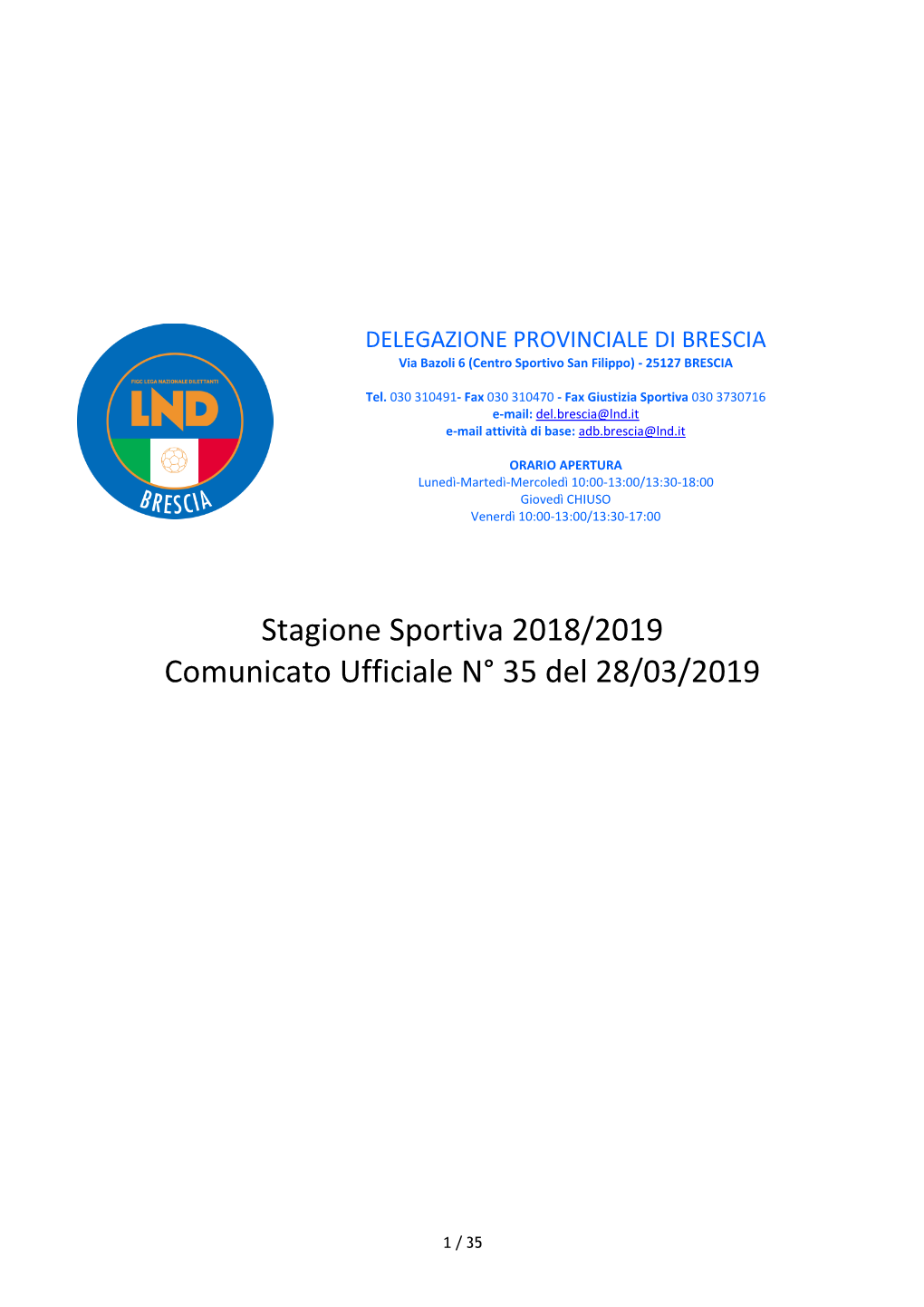 Stagione Sportiva 2018/2019 Comunicato Ufficiale N° 35 Del 28/03/2019