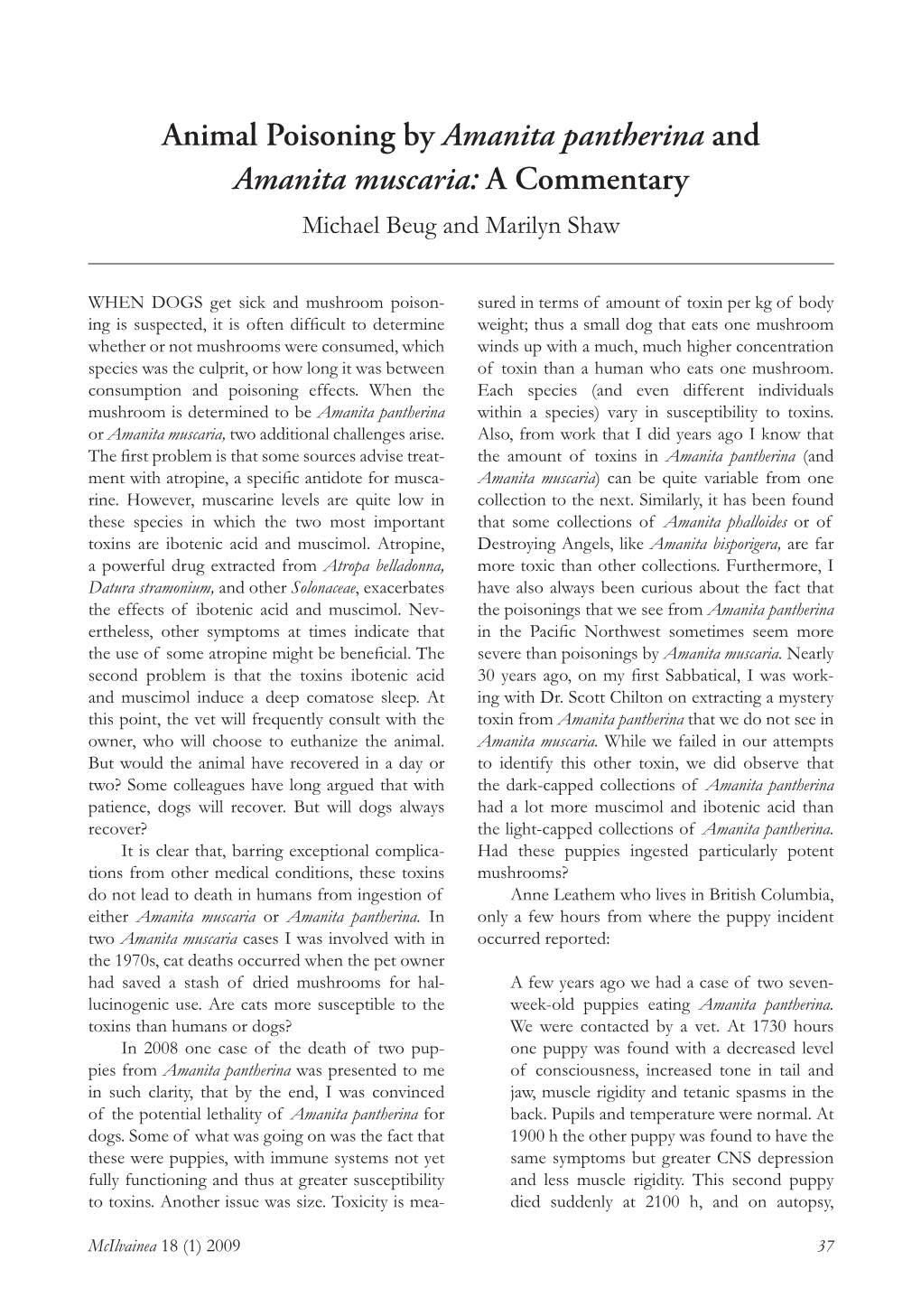 Animal Poisoning by Amanita Pantherina and Amanita Muscaria: a Commentary Michael Beug and Marilyn Shaw