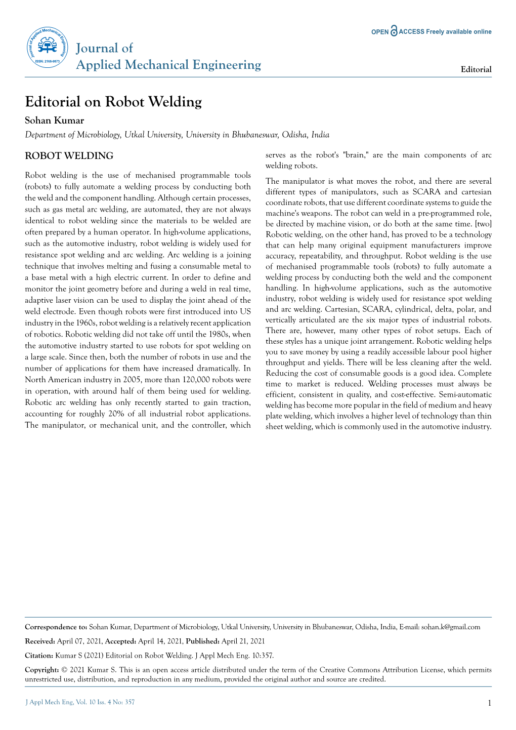 Editorial on Robot Welding Sohan Kumar Department of Microbiology, Utkal University, University in Bhubaneswar, Odisha, India