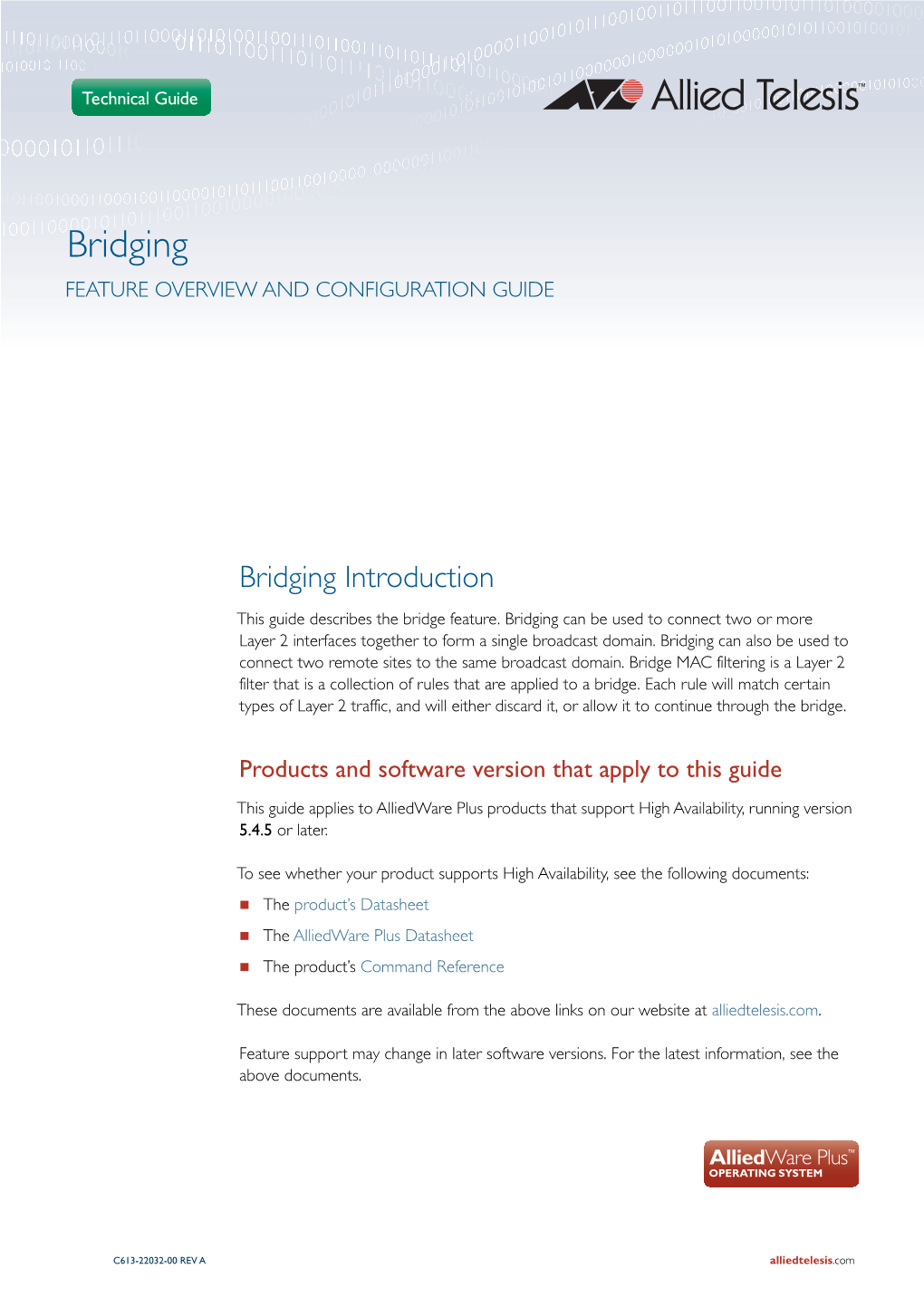 Bridging FEATURE OVERVIEW and CONFIGURATION GUIDE