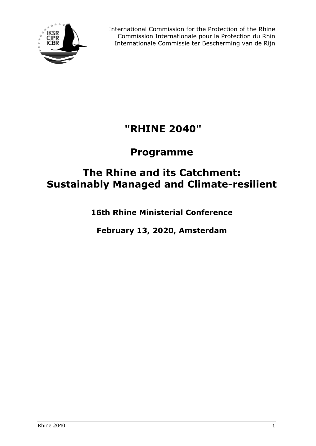 "RHINE 2040" Programme the Rhine and Its Catchment