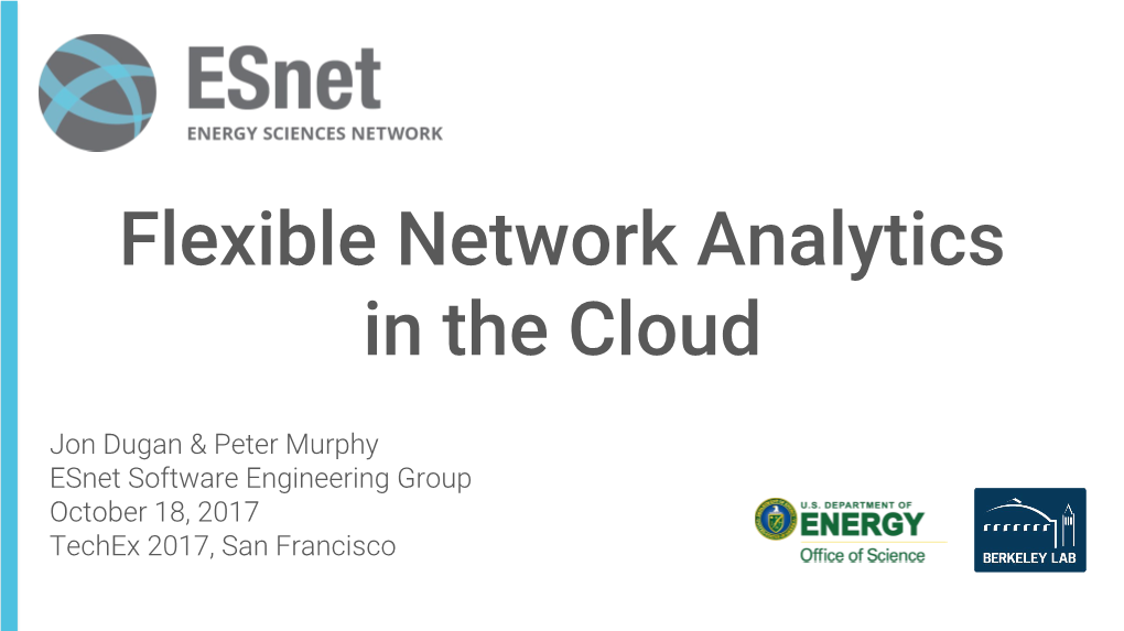 Flexible Network Analytics in the Cloud