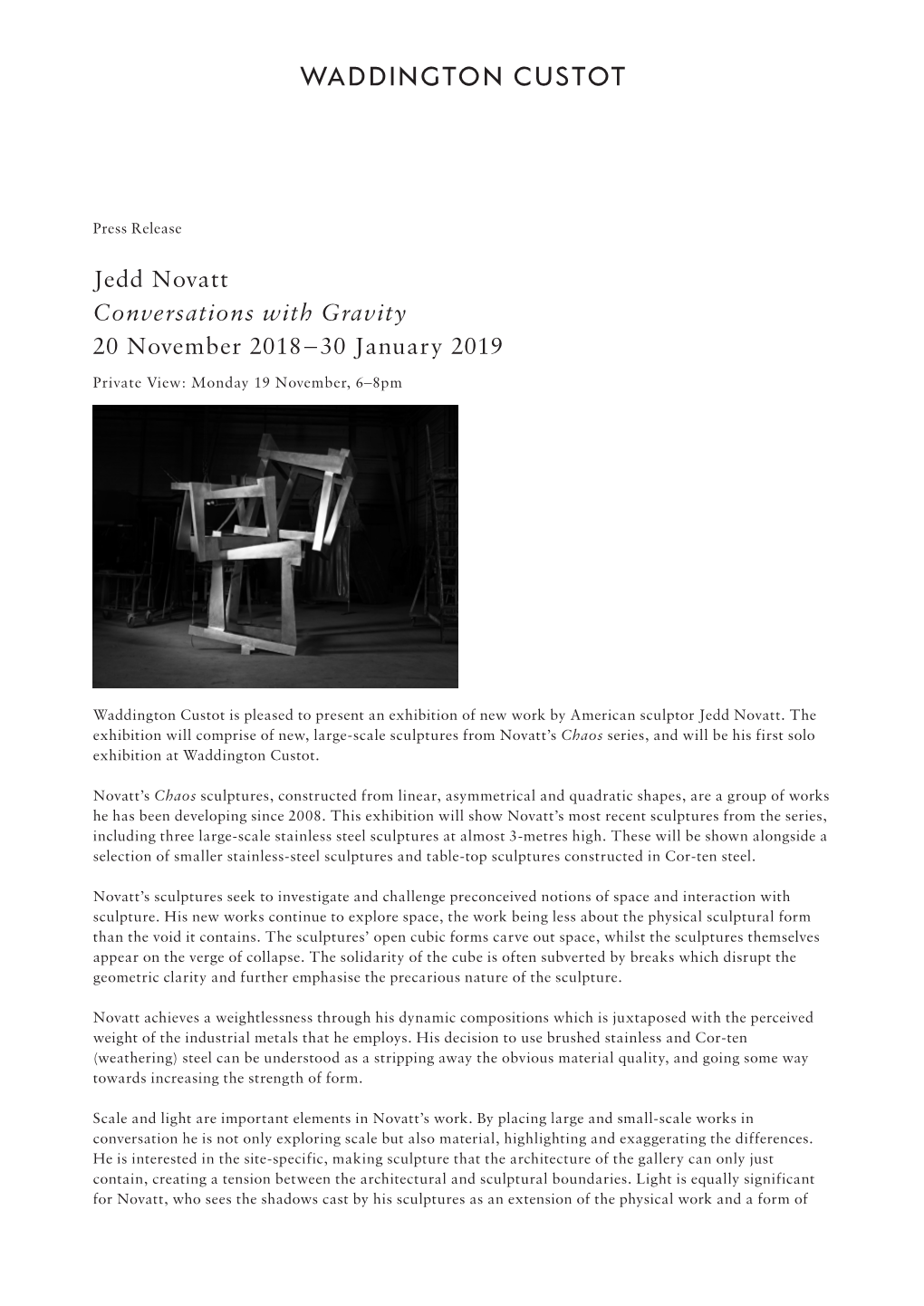 Jedd Novatt Conversations with Gravity 20 November 2018 – 30 January 2019