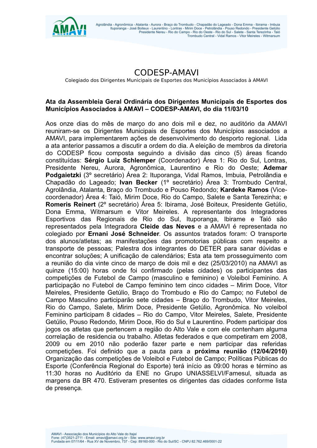 CODESP-AMAVI Colegiado Dos Dirigentes Municipais De Esportes Dos Municípios Associados À AMAVI