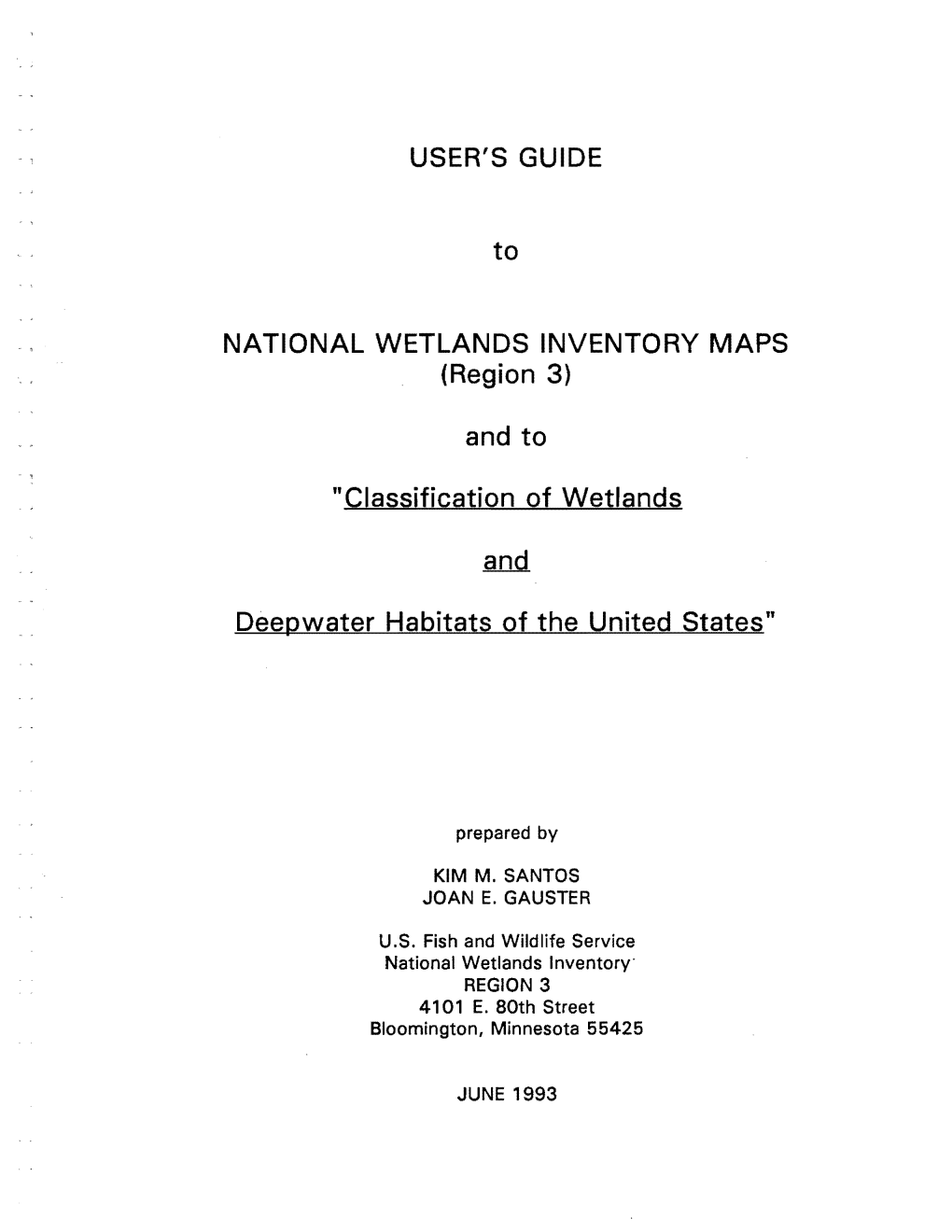 User's Guide to National Wetlands Inventory Maps (Region 3)