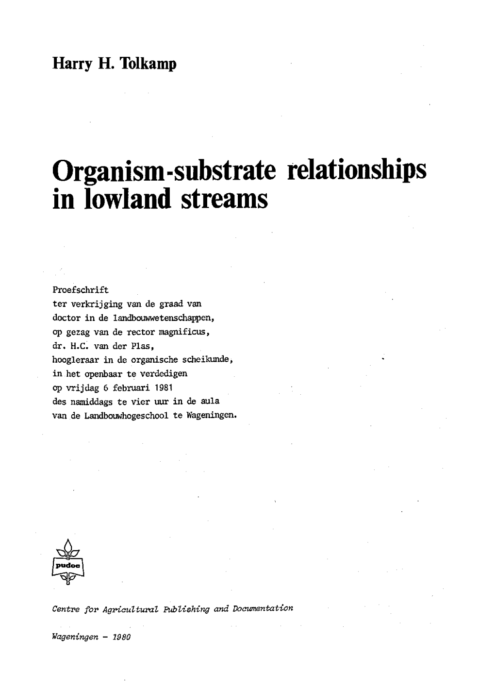 Organism-Substrate Relationships in Lowland Streams