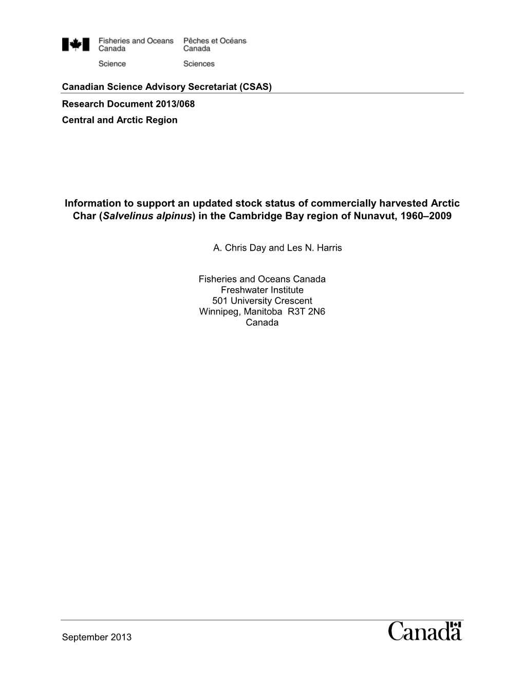 Information to Support an Updated Stock Status of Commercially Harvested Arctic Char (Salvelinus Alpinus) in the Cambridge Bay Region of Nunavut, 1960−2009