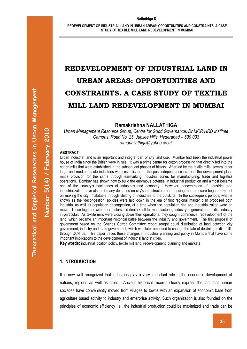 Opportunities and Constraints. a Case Study of Textile Mill Land Redevelopment in Mumbai