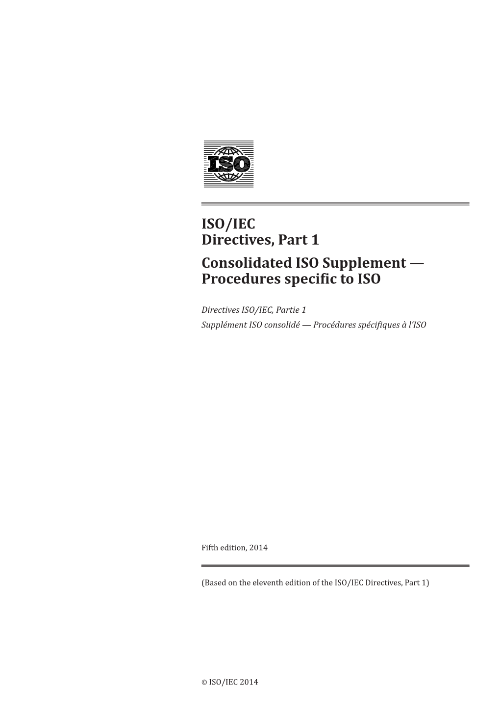 ISO/IEC Directives, Part 1 Consolidated ISO Supplement — Procedures Specific to ISO