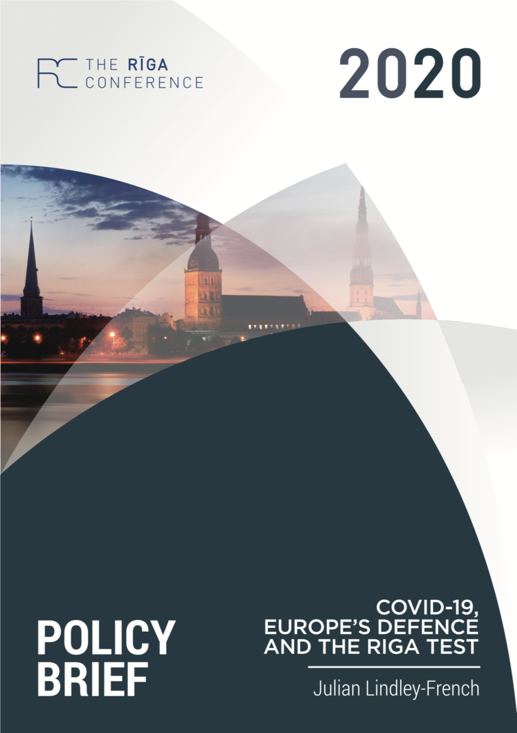 COVID-19, Europe's Defence and the Riga Test.Cdr