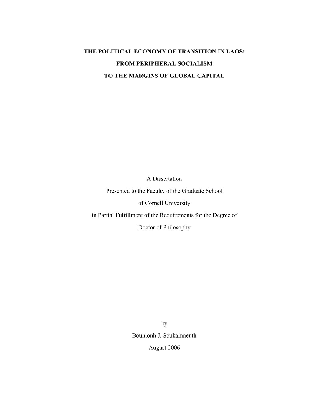 The Political Economy of Transition in Laos: from Peripheral Socialism to the Margins of Global Capital