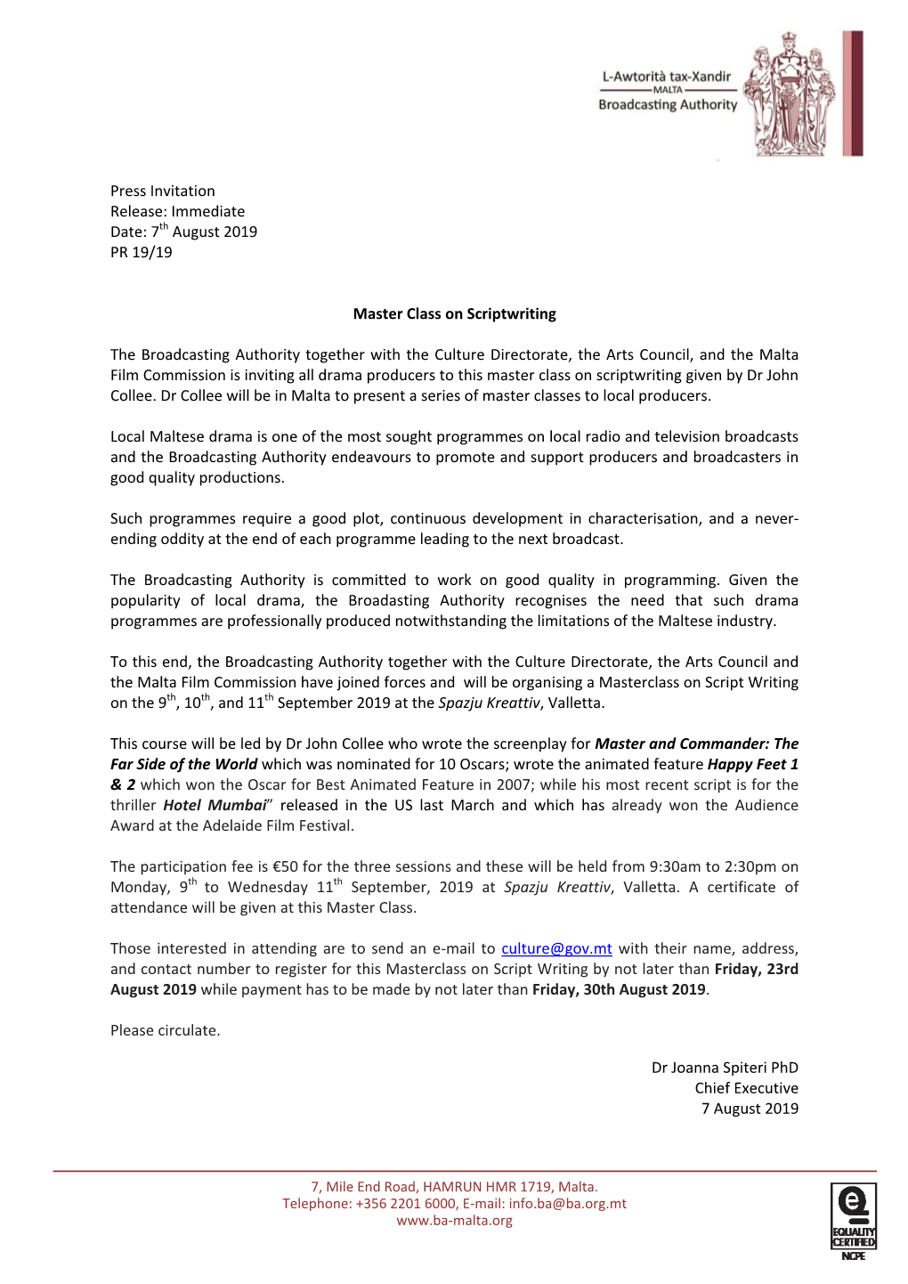 Press Invitation Release: Immediate Date: 7Th August 2019 PR 19/19 Master Class on Scriptwriting the Broadcasting Authority