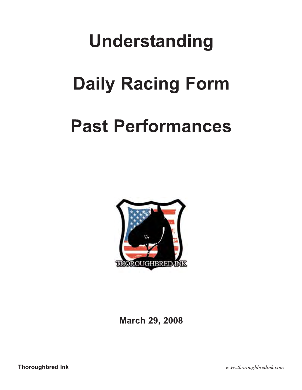 Understanding Daily Racing Form Past Performances