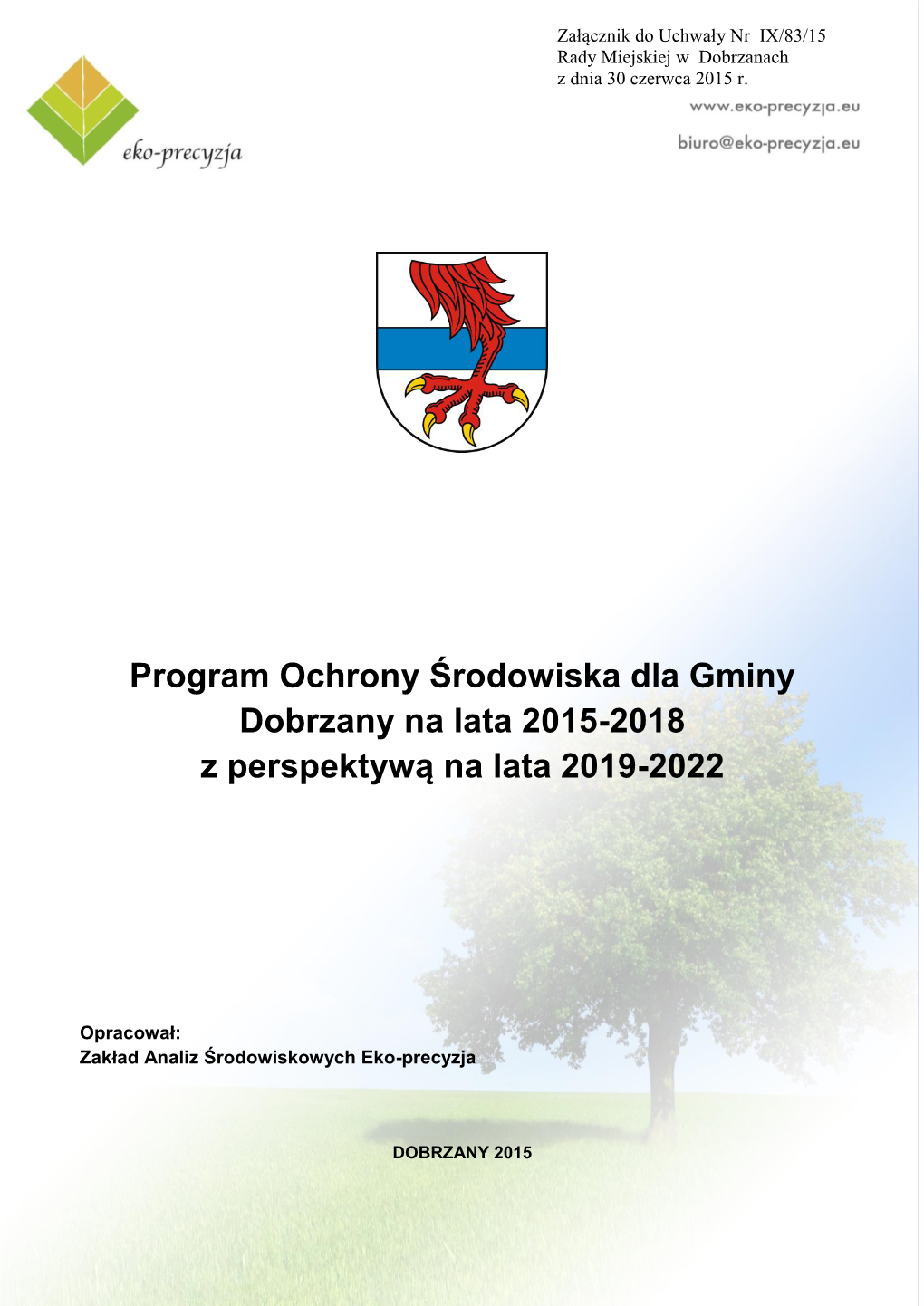 Program Ochrony Środowiska Dla Gminy Dobrzany Z Dnia 30 Czerwca 2015 R