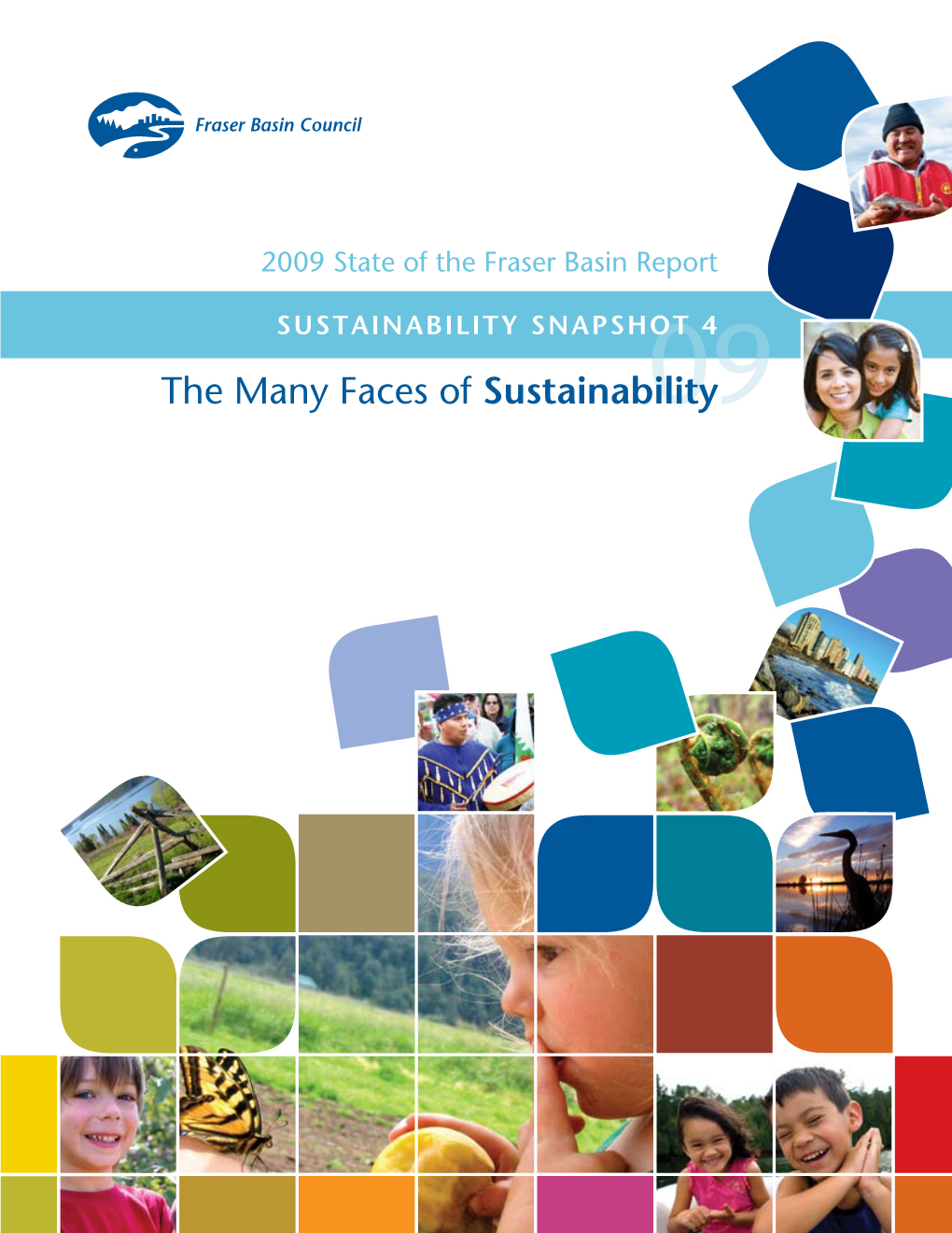 2009 State of the Fraser Basin Report