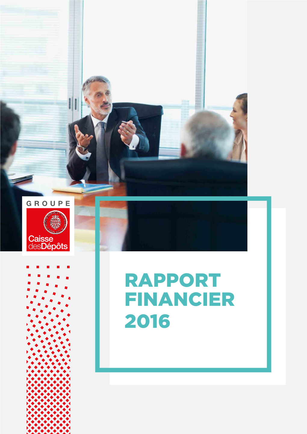 RAPPORT FINANCIER 2016 Rapport Financier 2016