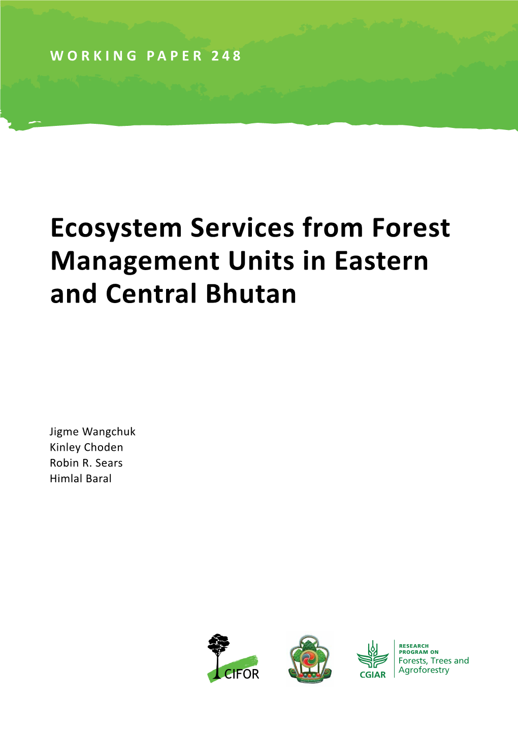 Ecosystem Services from Forest Management Units in Eastern and Central Bhutan