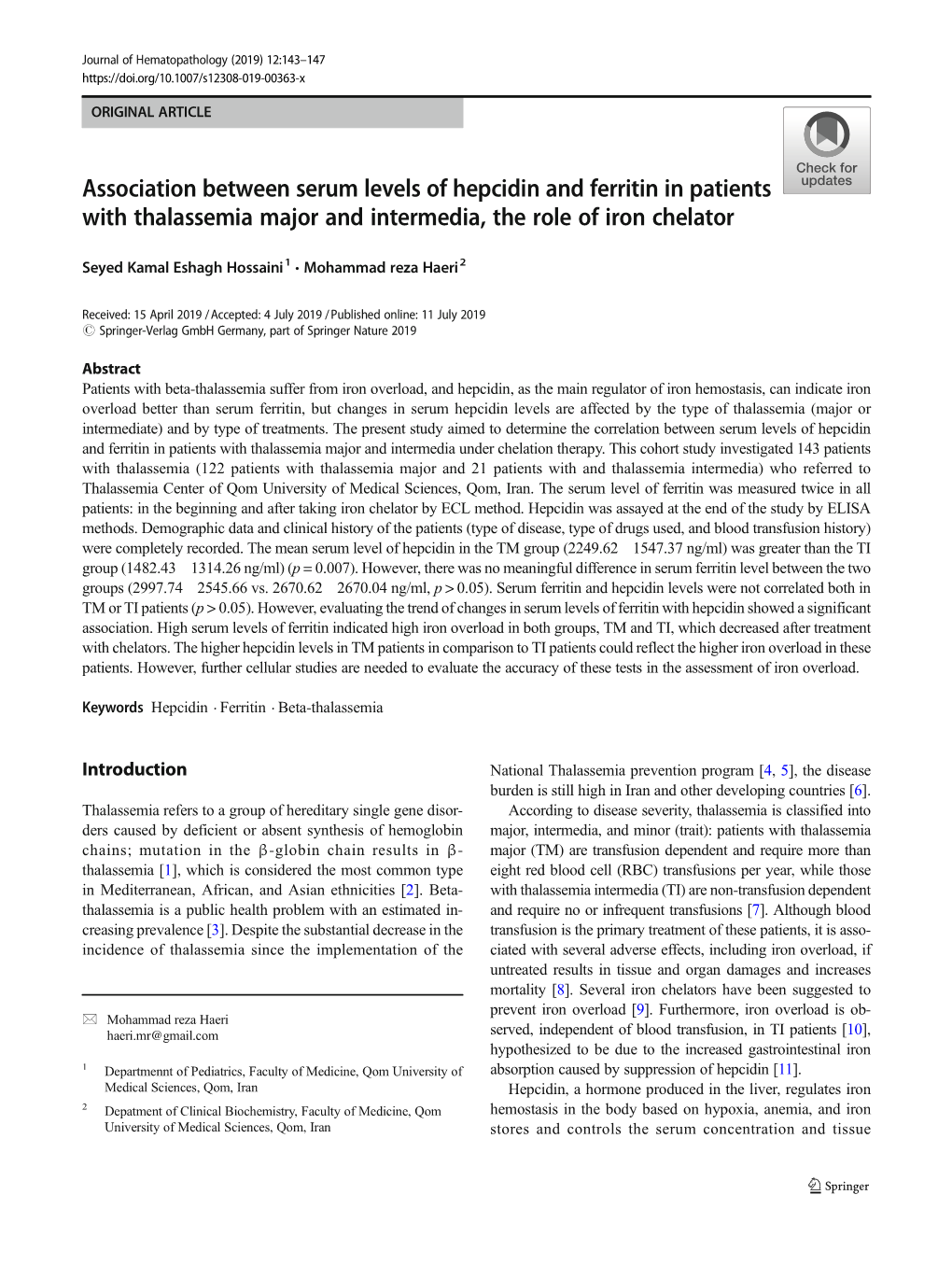 Association Between Serum Levels of Hepcidin and Ferritin in Patients with Thalassemia Major and Intermedia, the Role of Iron Chelator
