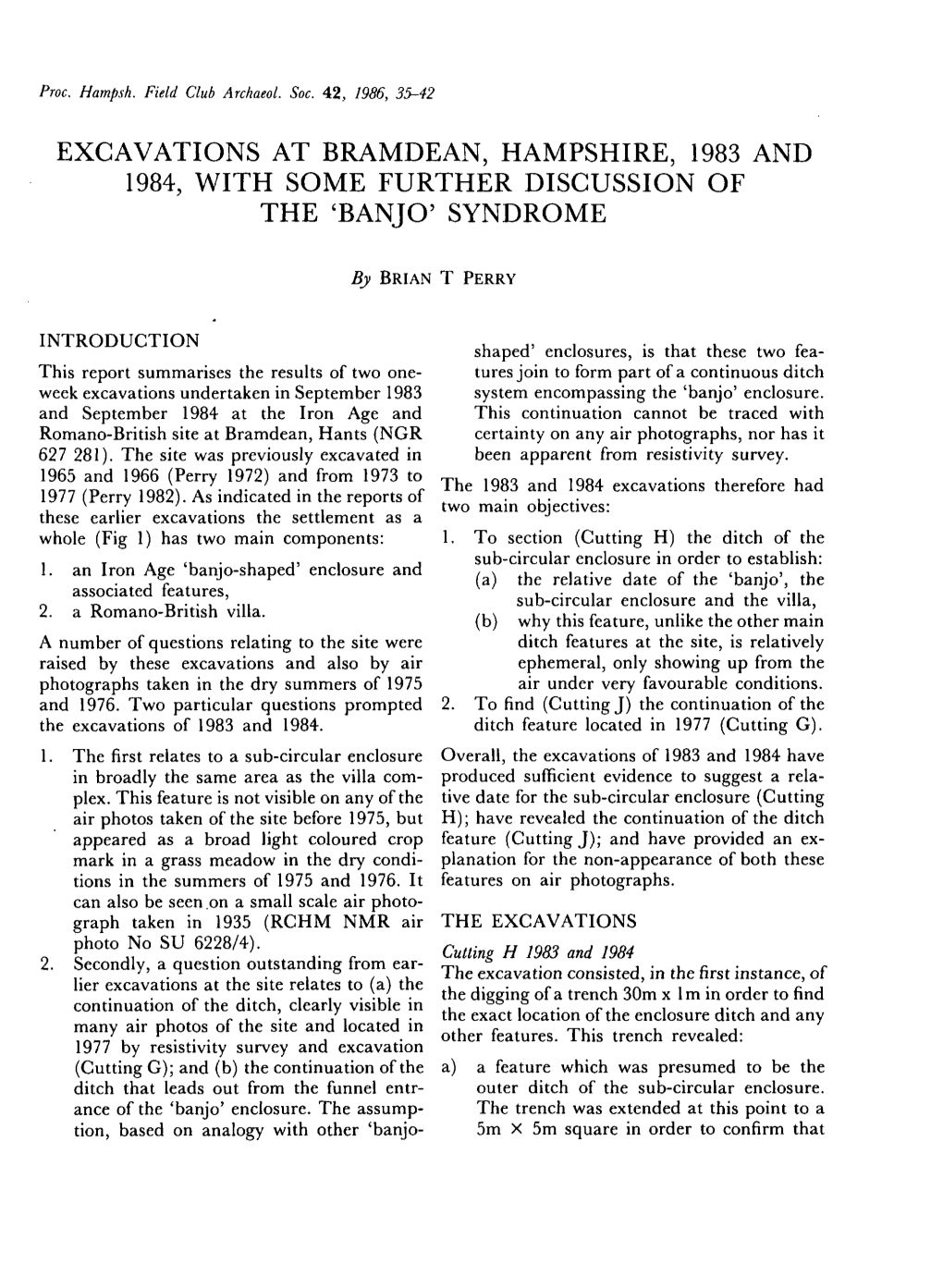 Excavations at Bramdean, Hampshire, 1983 and 1984, with Some Further Discussion of the 'Banjo' Syndrome