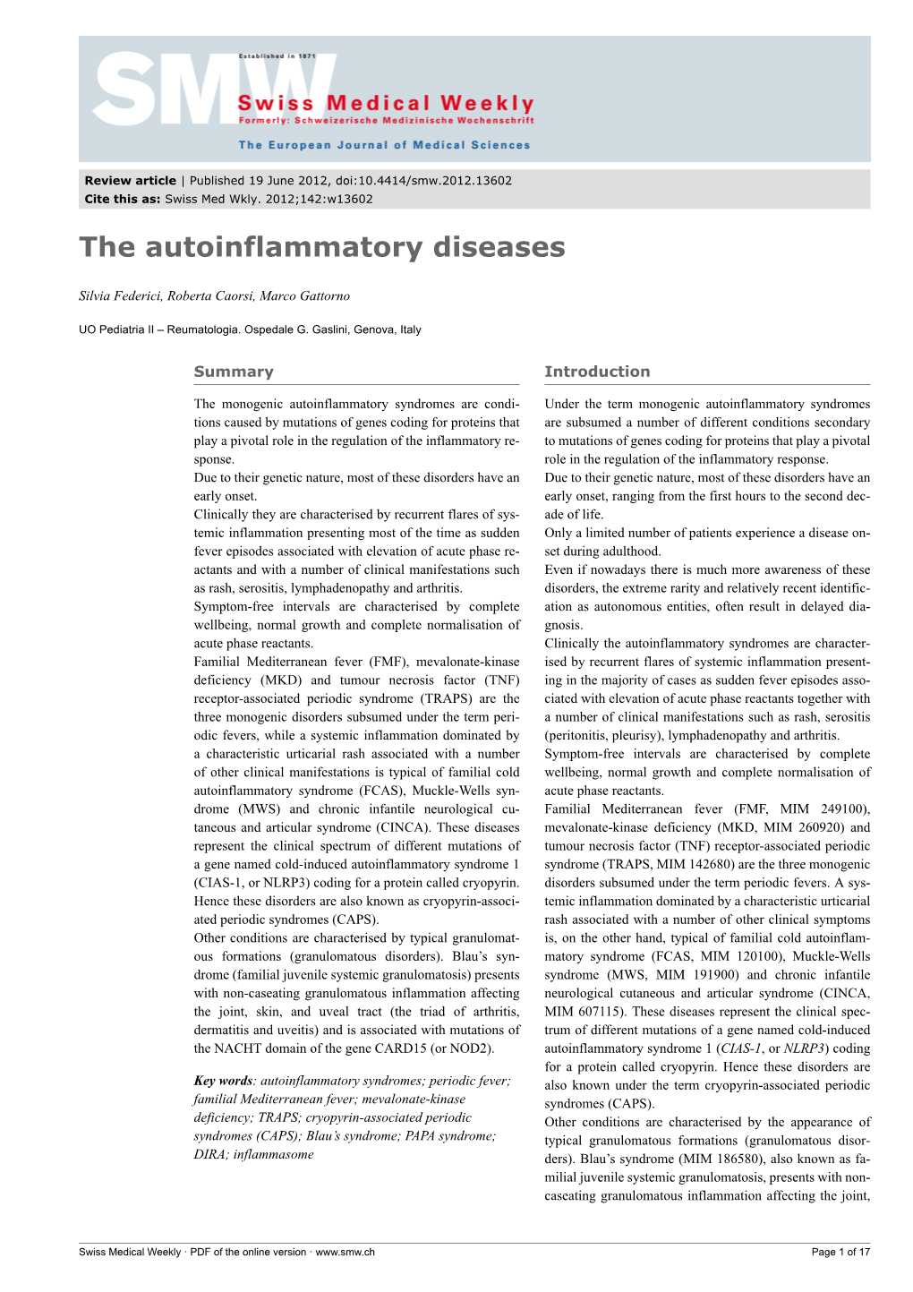 The Autoinflammatory Diseases