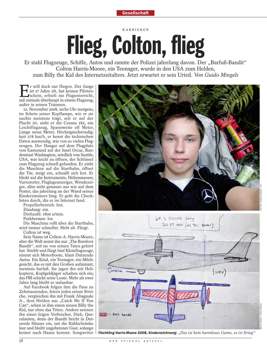 Flieg, Colton, Flieg Er Stahl Flugzeuge, Schiffe, Autos Und Rannte Der Polizei Jahrelang Davon