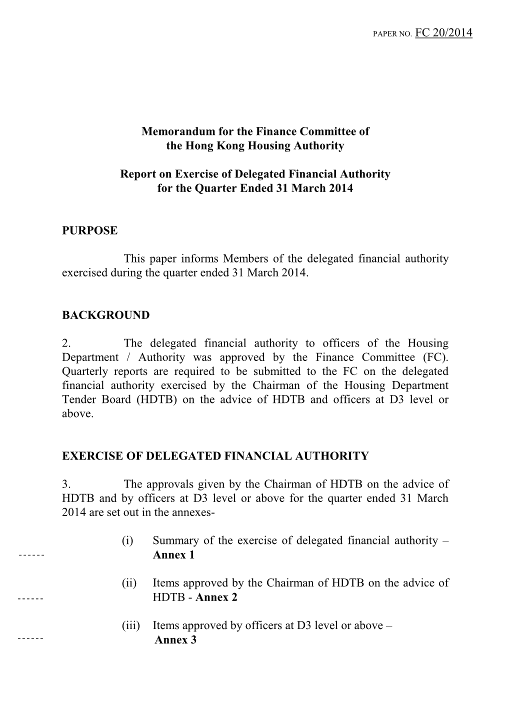 Memorandum for the Finance Committee of the Hong Kong Housing Authority