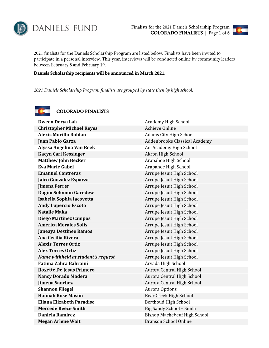 Finalists for the 2021 Daniels Scholarship Program COLORADO FINALISTS | Page 1 of 6