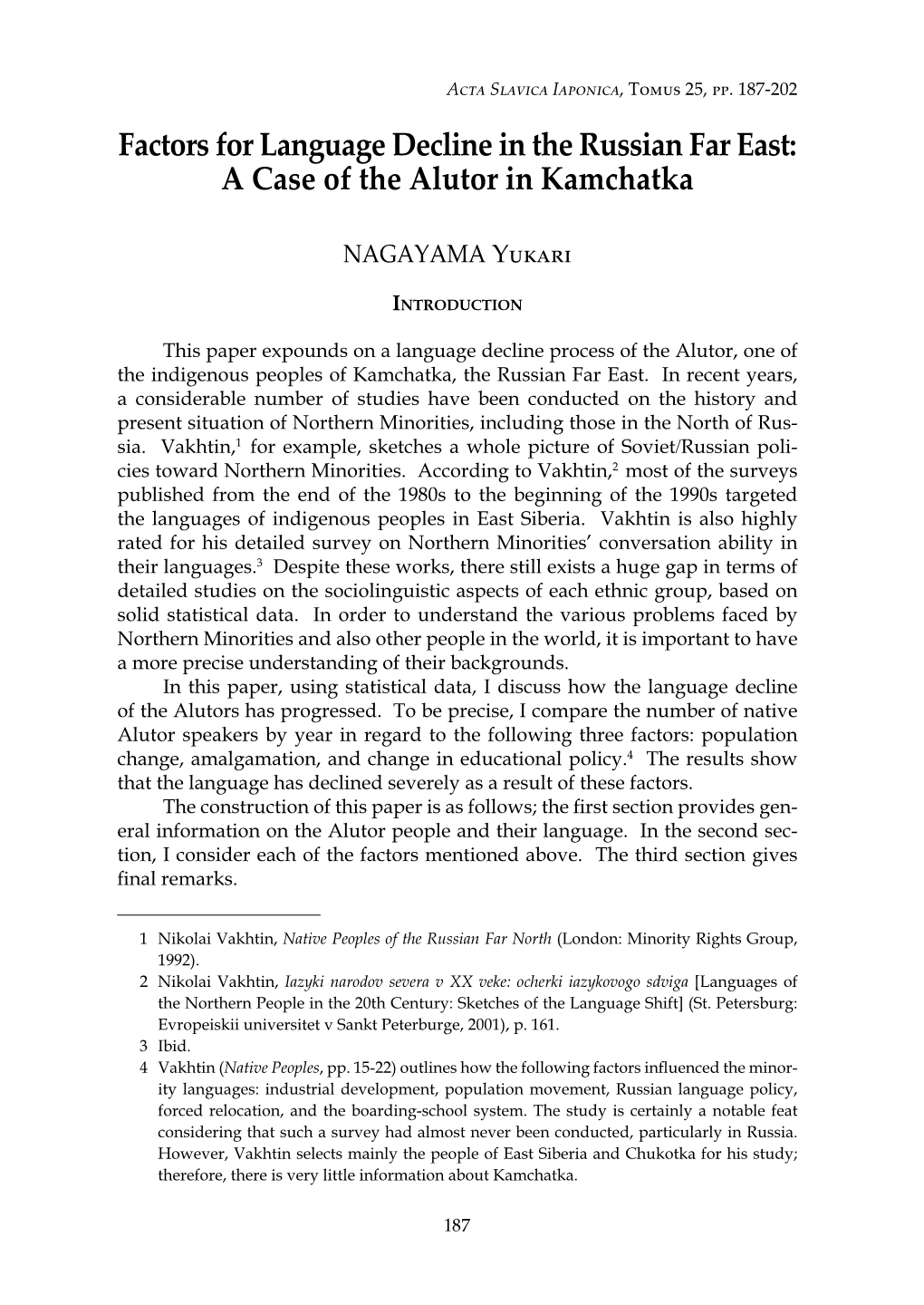 Factors for Language Decline in the Russian Far East: a Case of the Alutor in Kamchatka