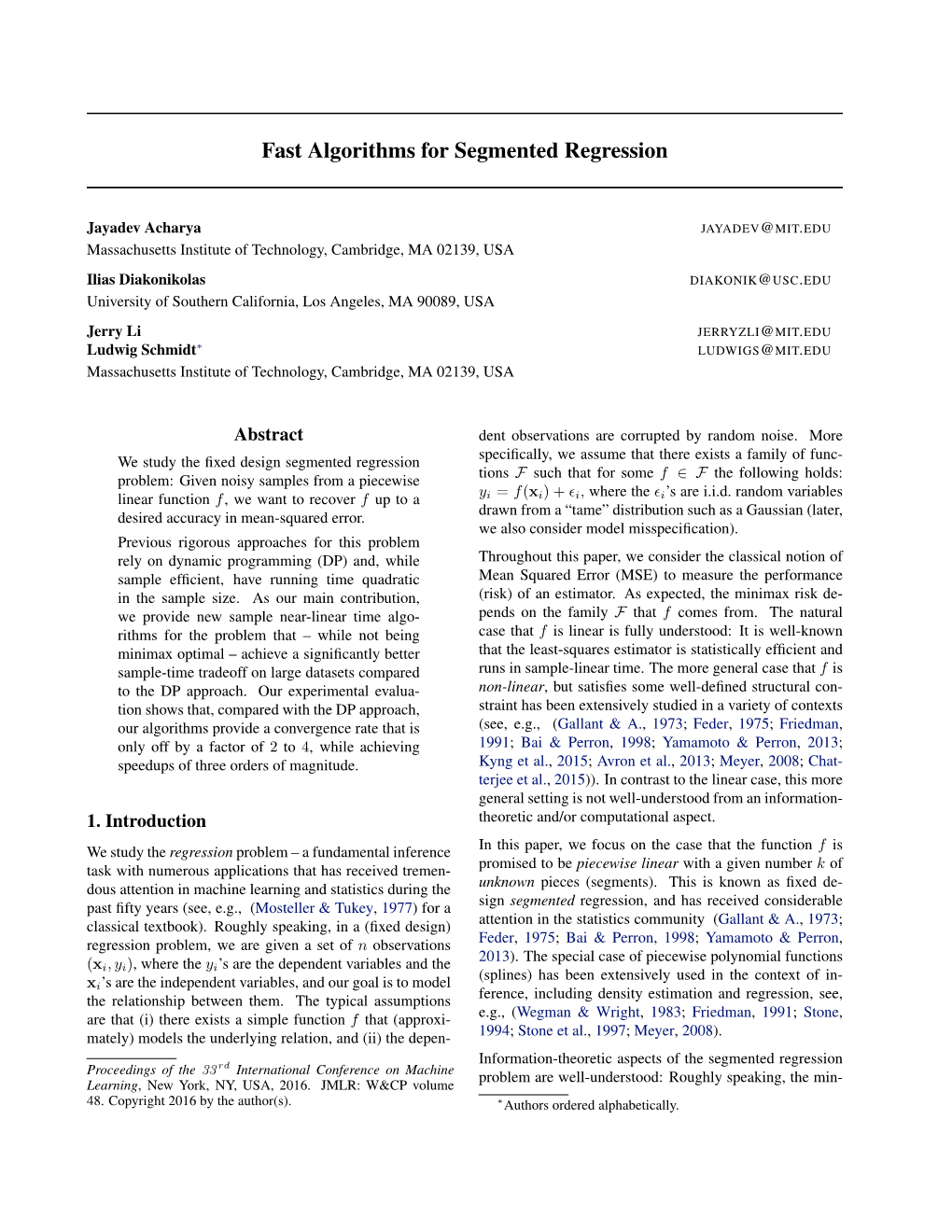 Fast Algorithms for Segmented Regression
