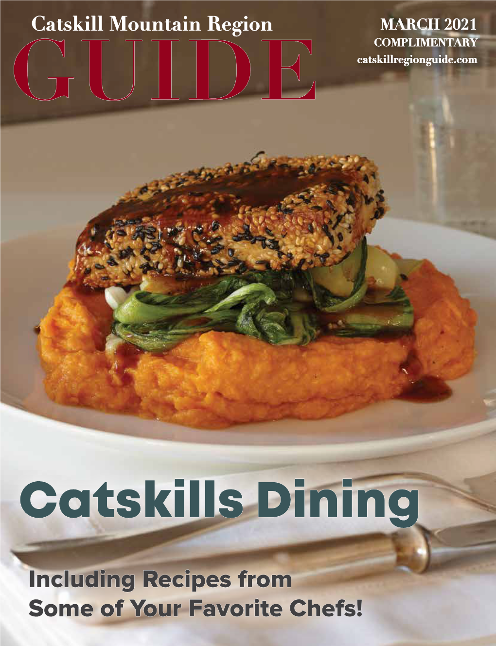 MARCH 2021 COMPLIMENTARY GUIDE Catskillregionguide.Com