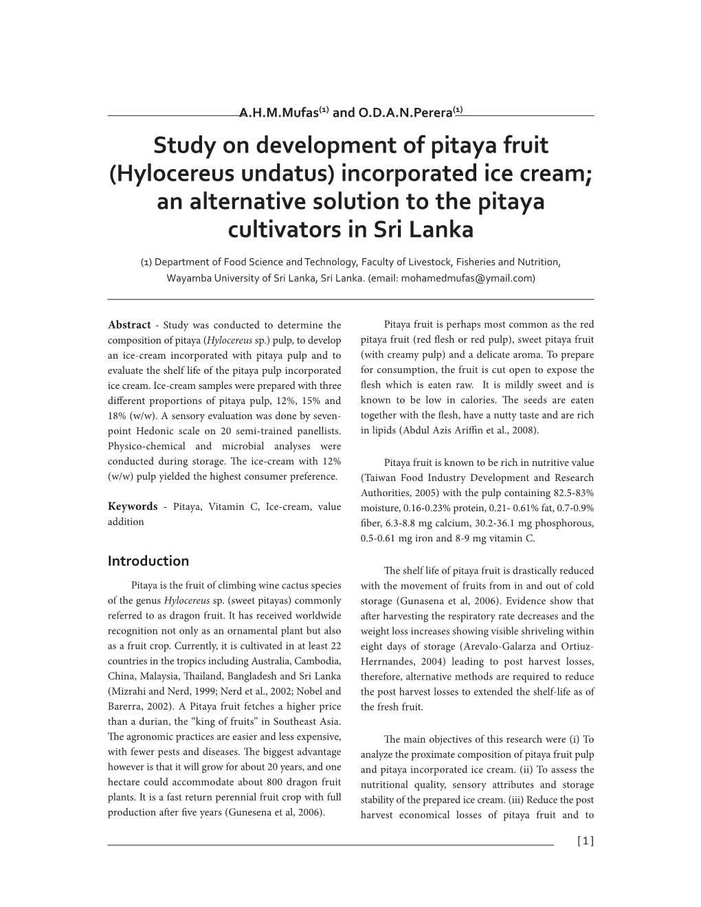 Study on Development of Pitaya Fruit (Hylocereus Undatus) Incorporated Ice Cream; an Alternative Solution to the Pitaya Cultivators in Sri Lanka