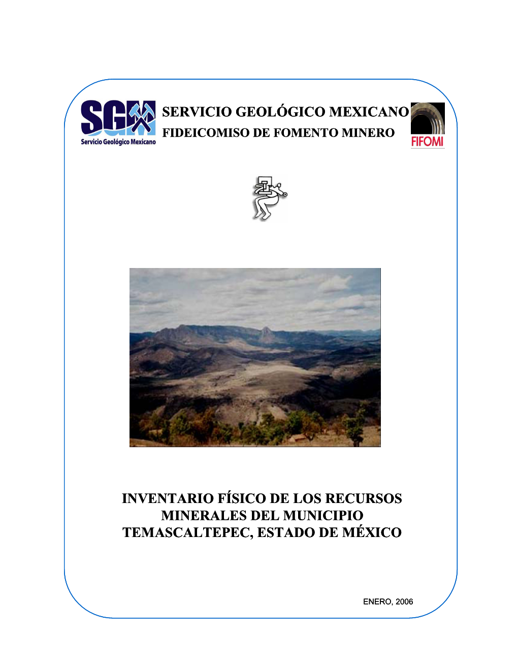 Inventario Físico De Los Recursos Minerales Del Municipio Temascaltepec, Estado De México