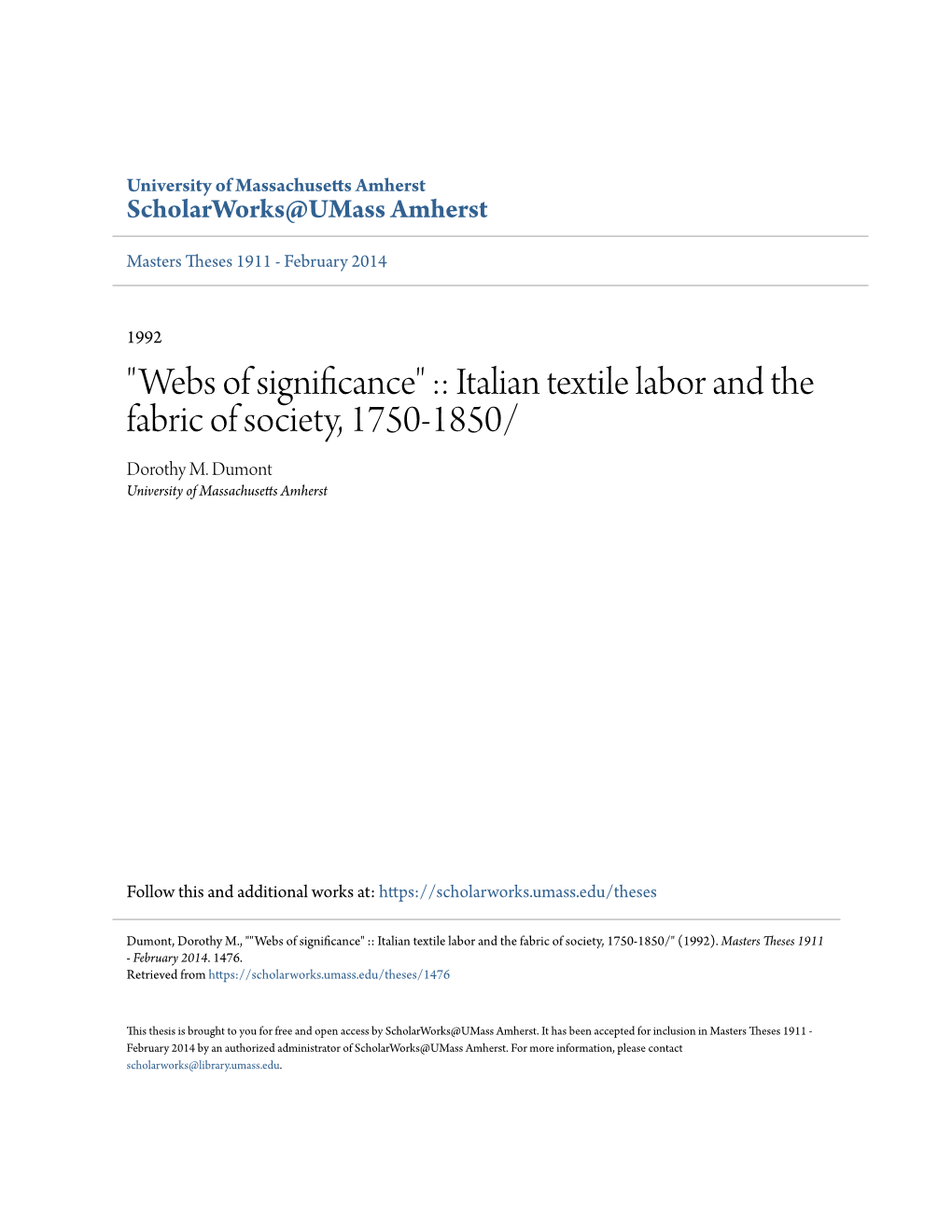 Italian Textile Labor and the Fabric of Society, 1750-1850/ Dorothy M