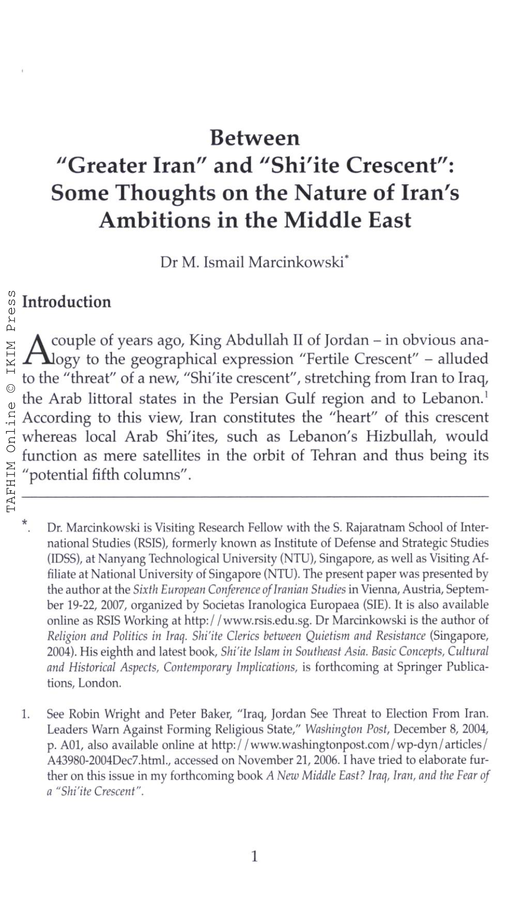 "Greater Iran" and "Shi'ite Crescent": Some Thoughts on the Nature of Iran's Ambitions in the Middle East