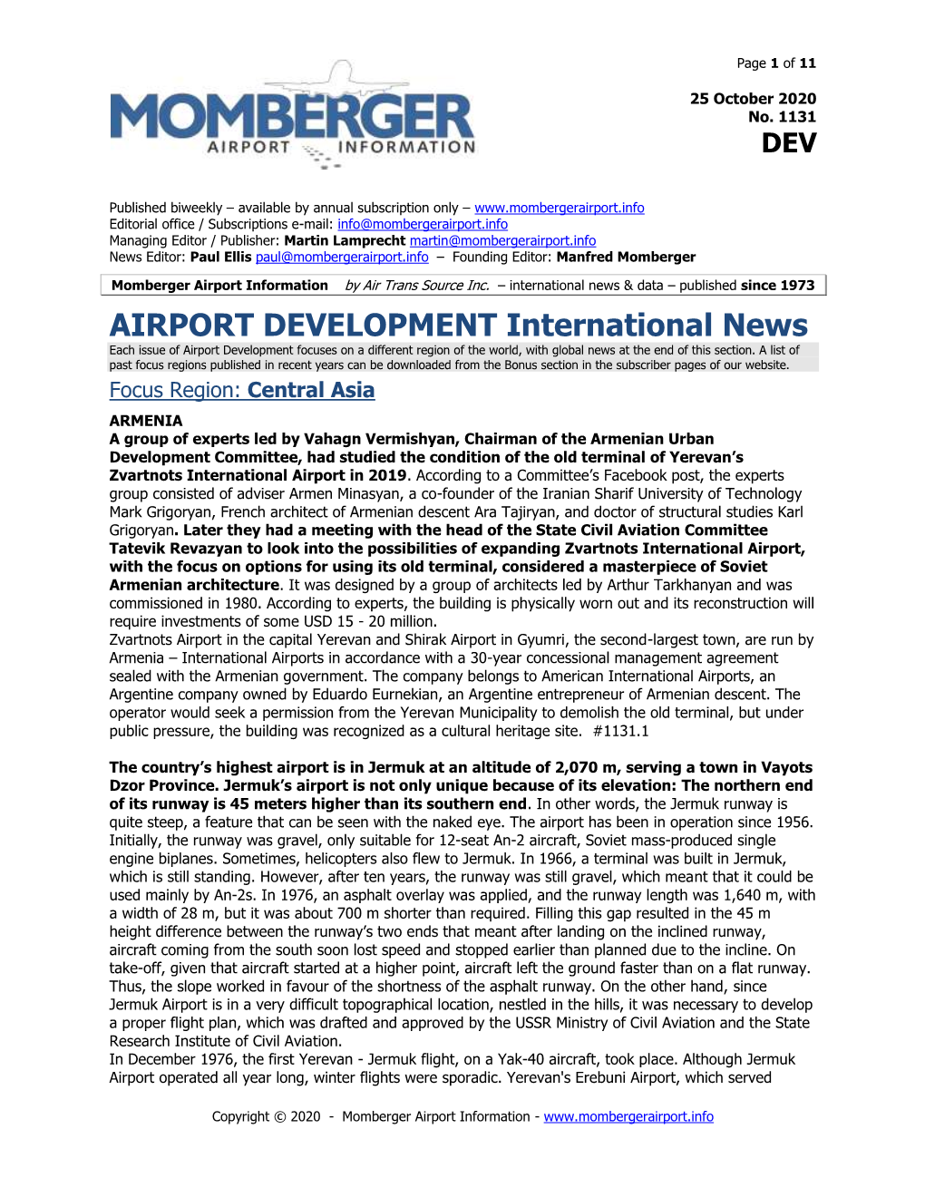 AIRPORT DEVELOPMENT International News Each Issue of Airport Development Focuses on a Different Region of the World, with Global News at the End of This Section