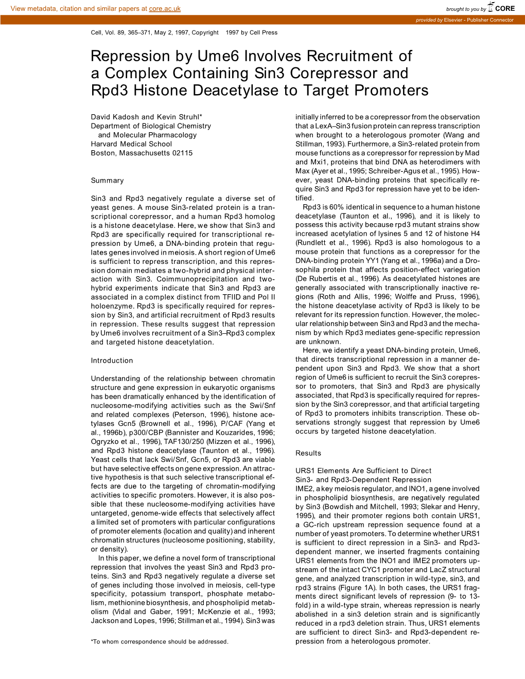 Repression by Ume6 Involves Recruitment of a Complex Containing Sin3 Corepressor and Rpd3 Histone Deacetylase to Target Promoters