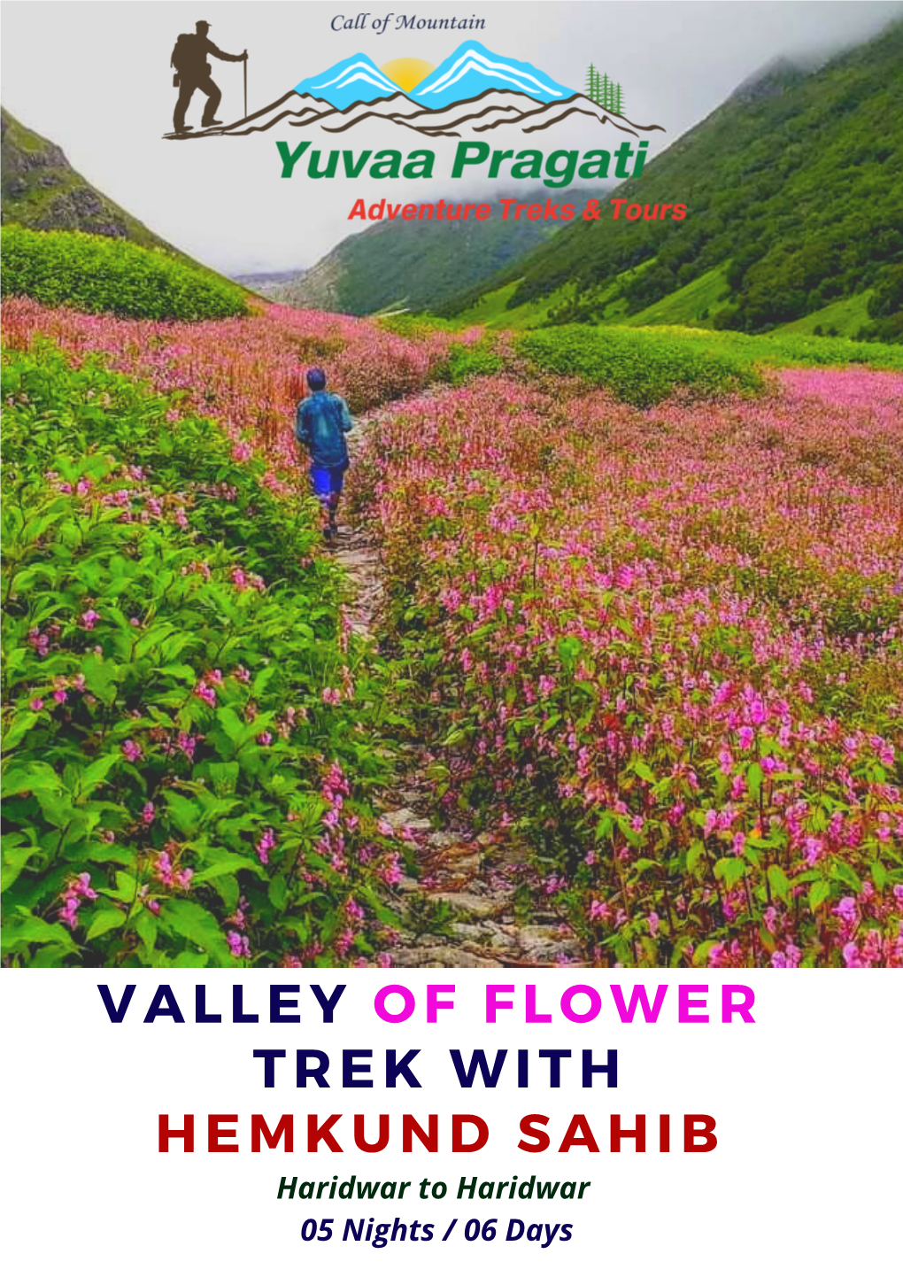 Valley of Flower Trek with Hemkund Sahib