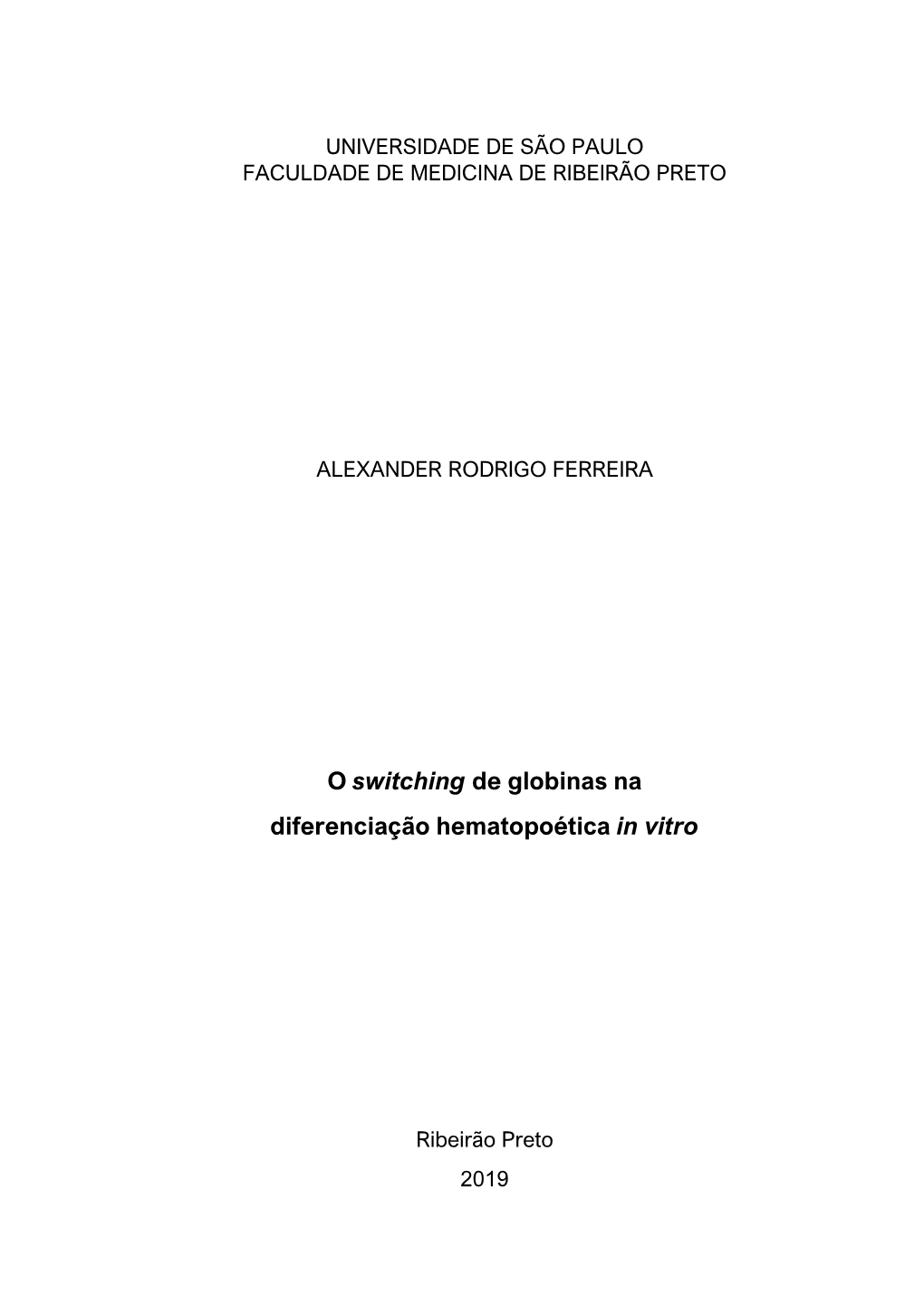 O Switching De Globinas Na Diferenciação Hematopoética in Vitro