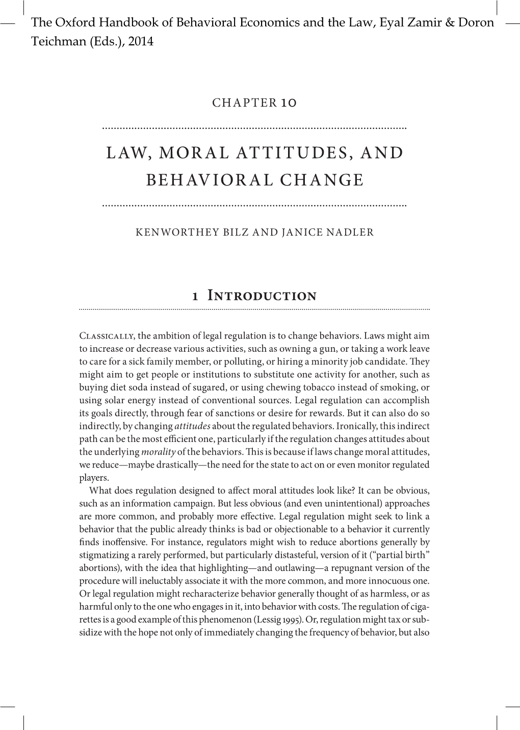 Law, Moral Attitudes, and Behavioral Change