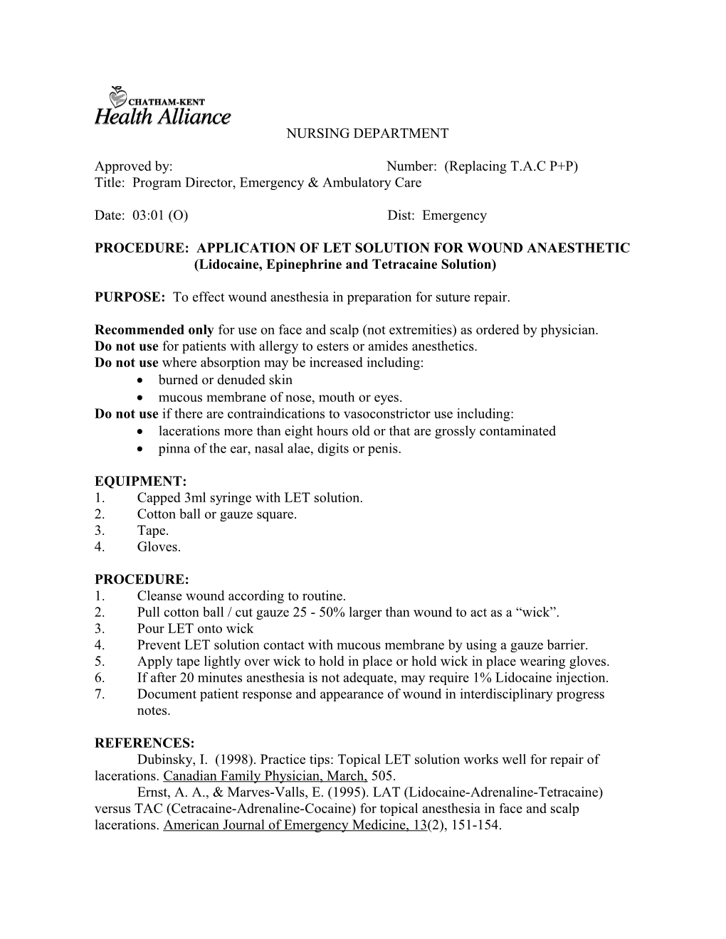 Application of Let Solution for Wound Anaesthetic