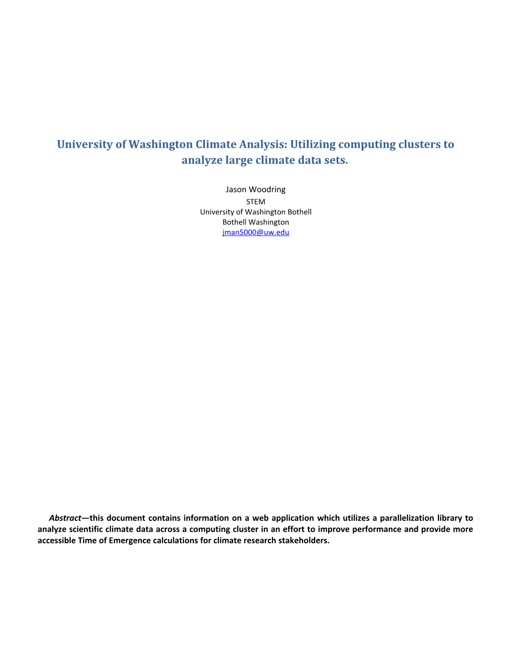 University of Washington Climate Analysis: Utilizing Computing Clusters to Analyze Large