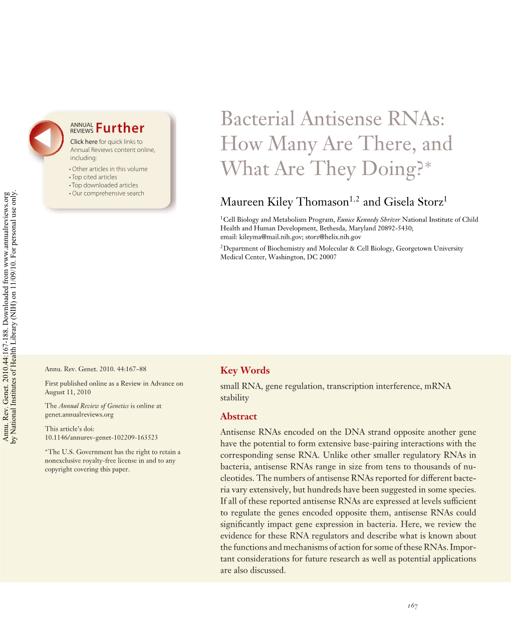 Bacterial Antisense Rnas: How Many Are There, and What Are They Doing?∗